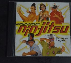 COMUNIDADE NIN-JITSU Broncas Legais cd capa original